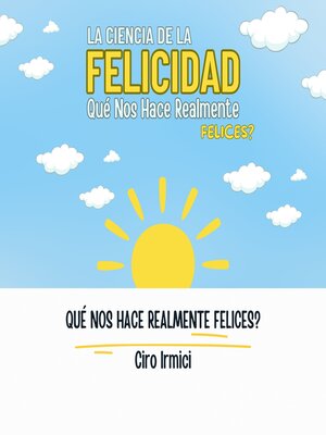cover image of La Ciencia de la Felicidad